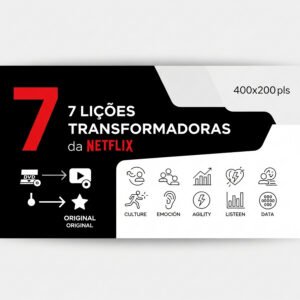 Leia mais sobre o artigo 7 lições transformadoras que aprendi com o sucesso inesperado da Netflix